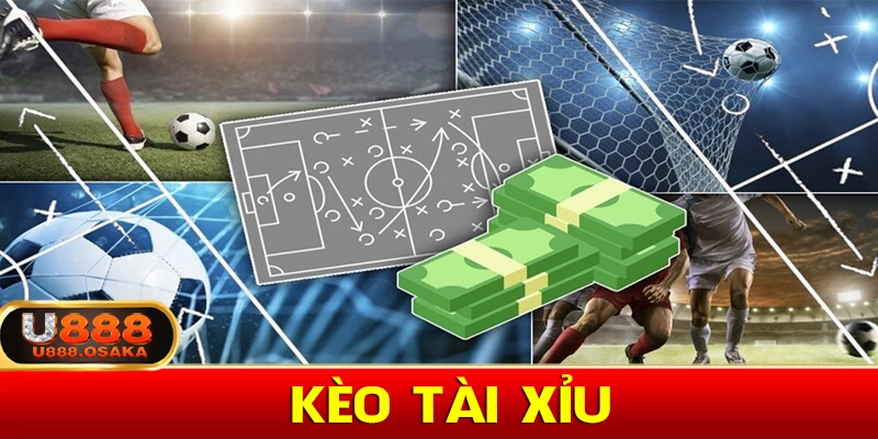 Kèo tài xỉu trong cá độ bóng đá online