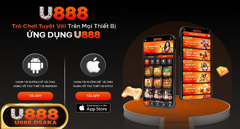Lợi ích khi tải ứng dụng U888 về điện thoại